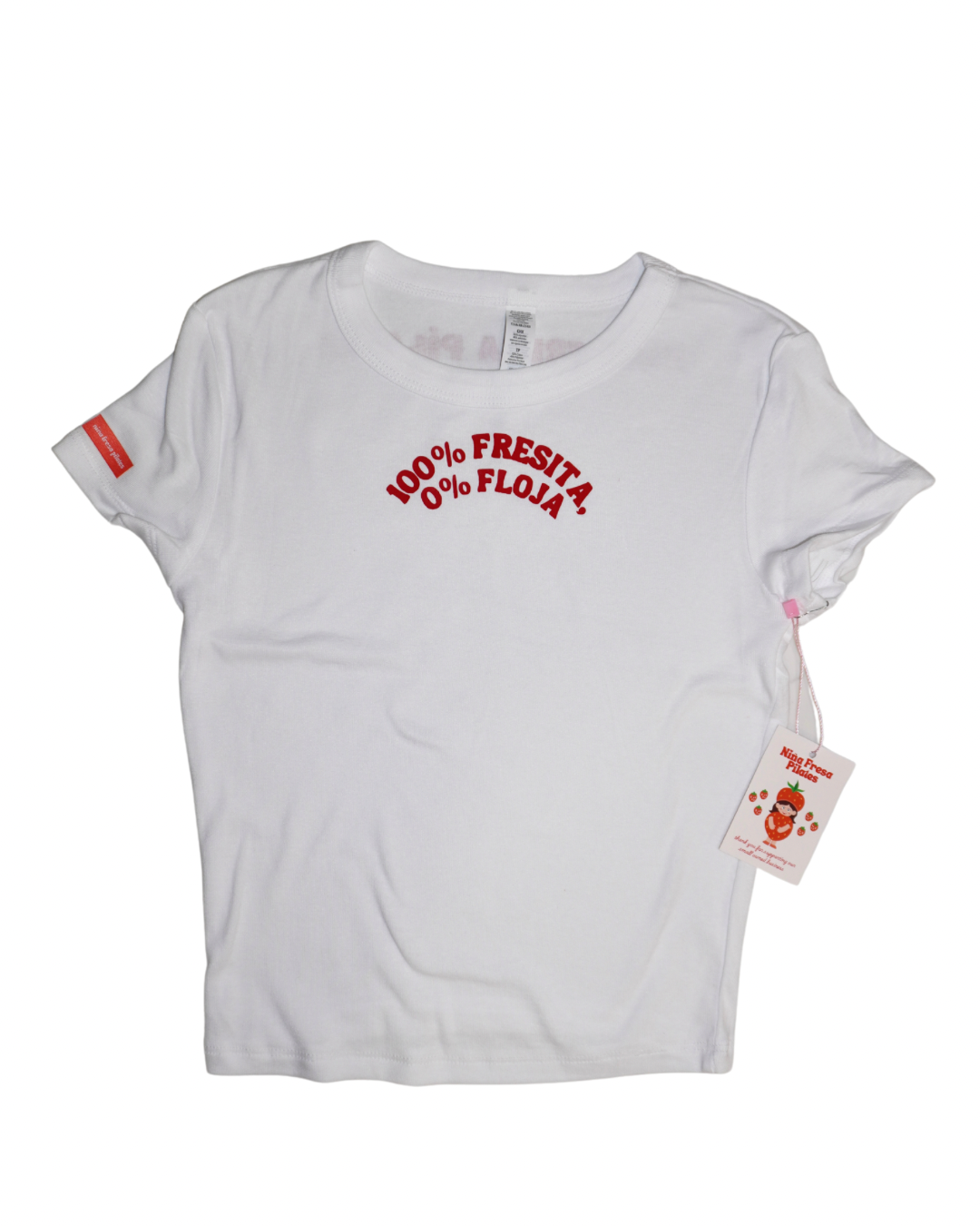 100% Fresita, 0% Floja Baby Tee